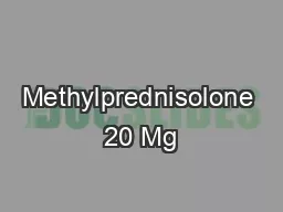 Methylprednisolone 20 Mg