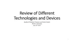 Review of Different Technologies and Devices