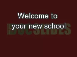 Welcome to your new school