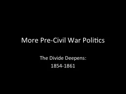 More Pre-Civil War Politics