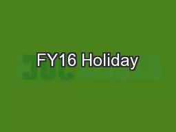 FY16 Holiday