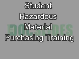 Student Hazardous Material Purchasing Training