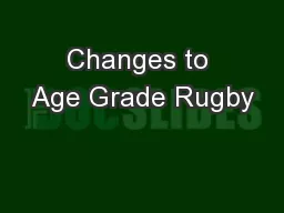 Changes to Age Grade Rugby