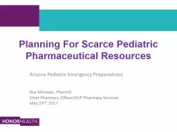 Planning For Scarce Pediatric Pharmaceutical Resources