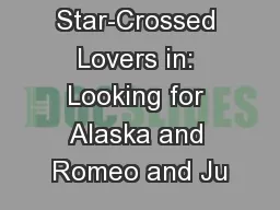 Star-Crossed Lovers in: Looking for Alaska and Romeo and Ju