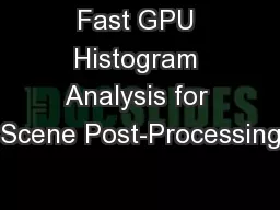 Fast GPU Histogram Analysis for Scene Post-Processing