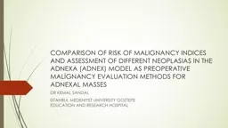 COMPARISON OF RISK OF MALIGNANCY INDICES AND ASSESSMENT OF