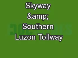 Skyway & Southern Luzon Tollway