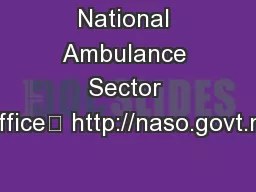 National Ambulance Sector Office	 http://naso.govt.nz