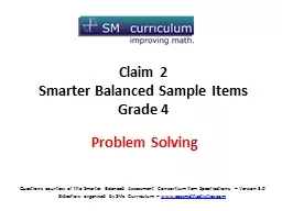 Questions courtesy of the Smarter Balanced Assessment Conso