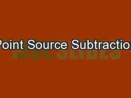 Point Source Subtraction