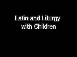 Latin and Liturgy with Children