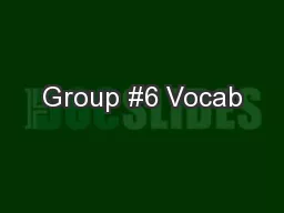 Group #6 Vocab