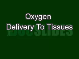 Oxygen Delivery To Tissues