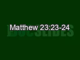 Matthew 23:23-24