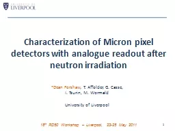 Characterization of Micron pixel detectors with analogue re