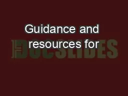 Guidance and resources for