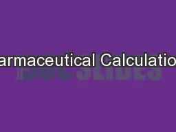 Pharmaceutical Calculations: