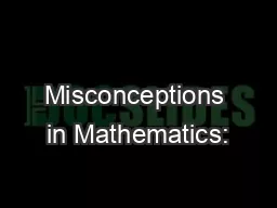 Misconceptions in Mathematics: