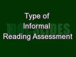 Type of Informal Reading Assessment