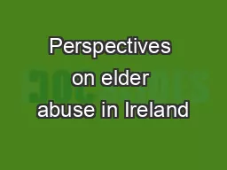 Perspectives on elder abuse in Ireland