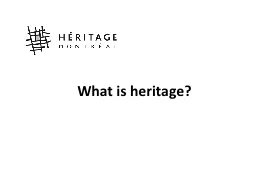 What is heritage?