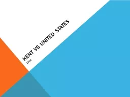 KENT vs United States