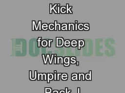 7-man TASO Kick Mechanics for Deep Wings, Umpire and Back J