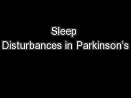 Sleep Disturbances in Parkinson’s