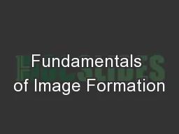 Fundamentals of Image Formation
