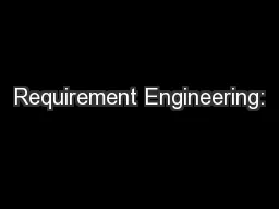 Requirement Engineering: