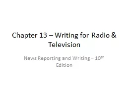Chapter 13 – Writing for Radio & Television