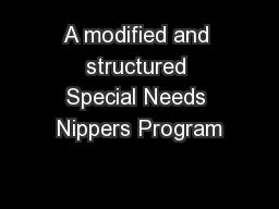 A modified and structured Special Needs Nippers Program