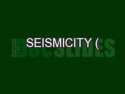 SEISMICITY (