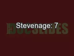 Stevenage: 7