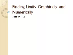 Finding Limits Graphically and Numerically