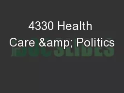 4330 Health Care & Politics