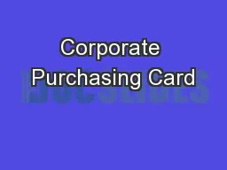 Corporate Purchasing Card
