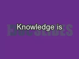 Knowledge is