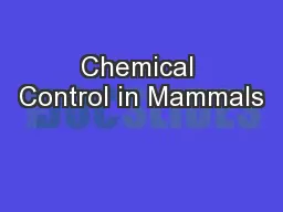 Chemical Control in Mammals