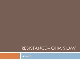 Resistance – Ohm’s Law