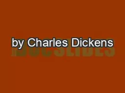 by Charles Dickens