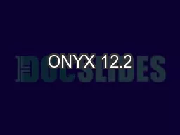 ONYX 12.2