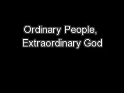 Ordinary People, Extraordinary God