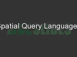 Spatial Query Languages