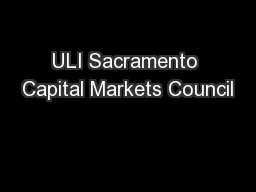 ULI Sacramento Capital Markets Council