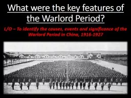 What were the key features of the Warlord Period?