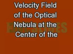 Velocity Field of the Optical Nebula at the Center of the