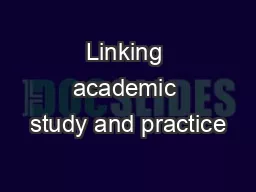 Linking academic study and practice