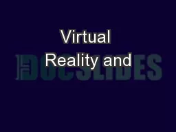 Virtual Reality and